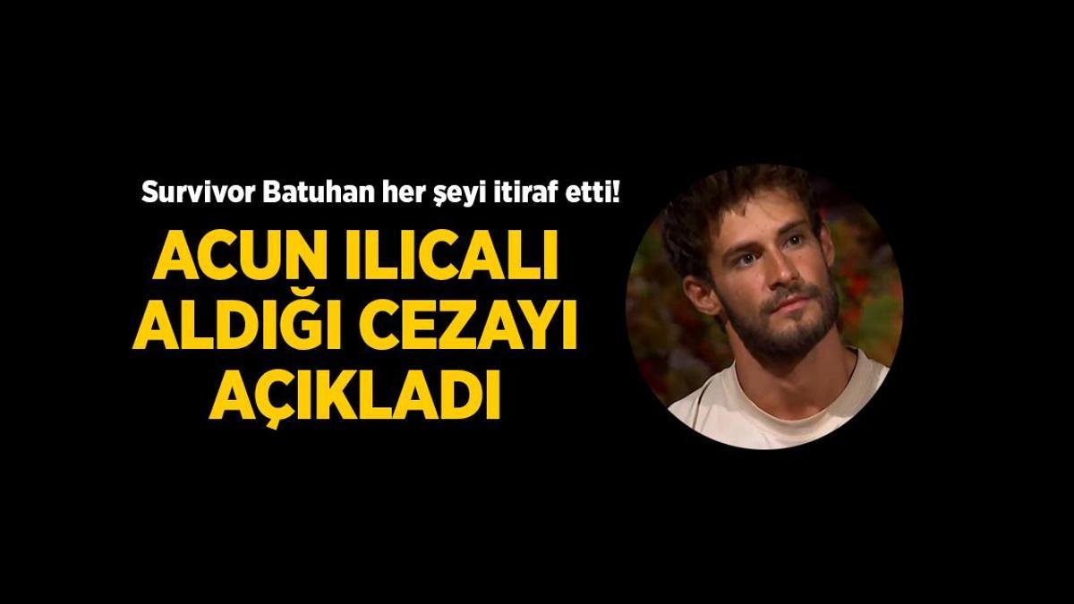 Acun Ilıcalı konseyde açıkladı! İşte Survivor Batuhan Karacakaya’nın aldığı ceza