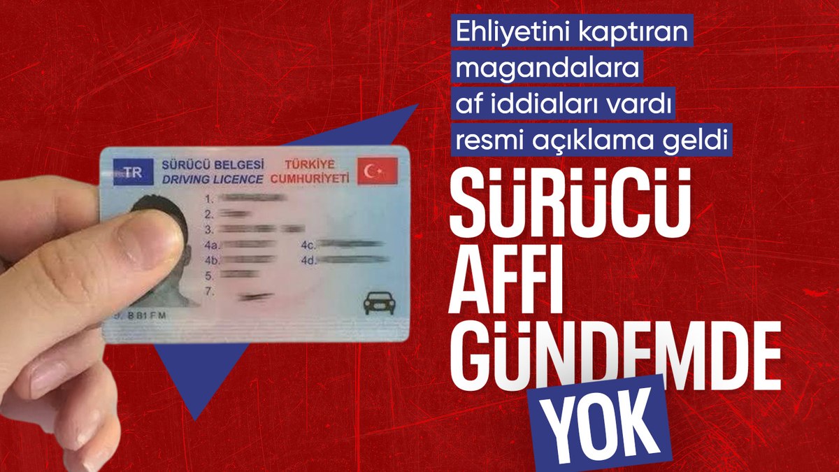 Ali Yerlikaya: Sürücü affı kesinlikle gündemimizde yok